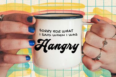 A mug that says "Sorry for what I said when I was hangry."