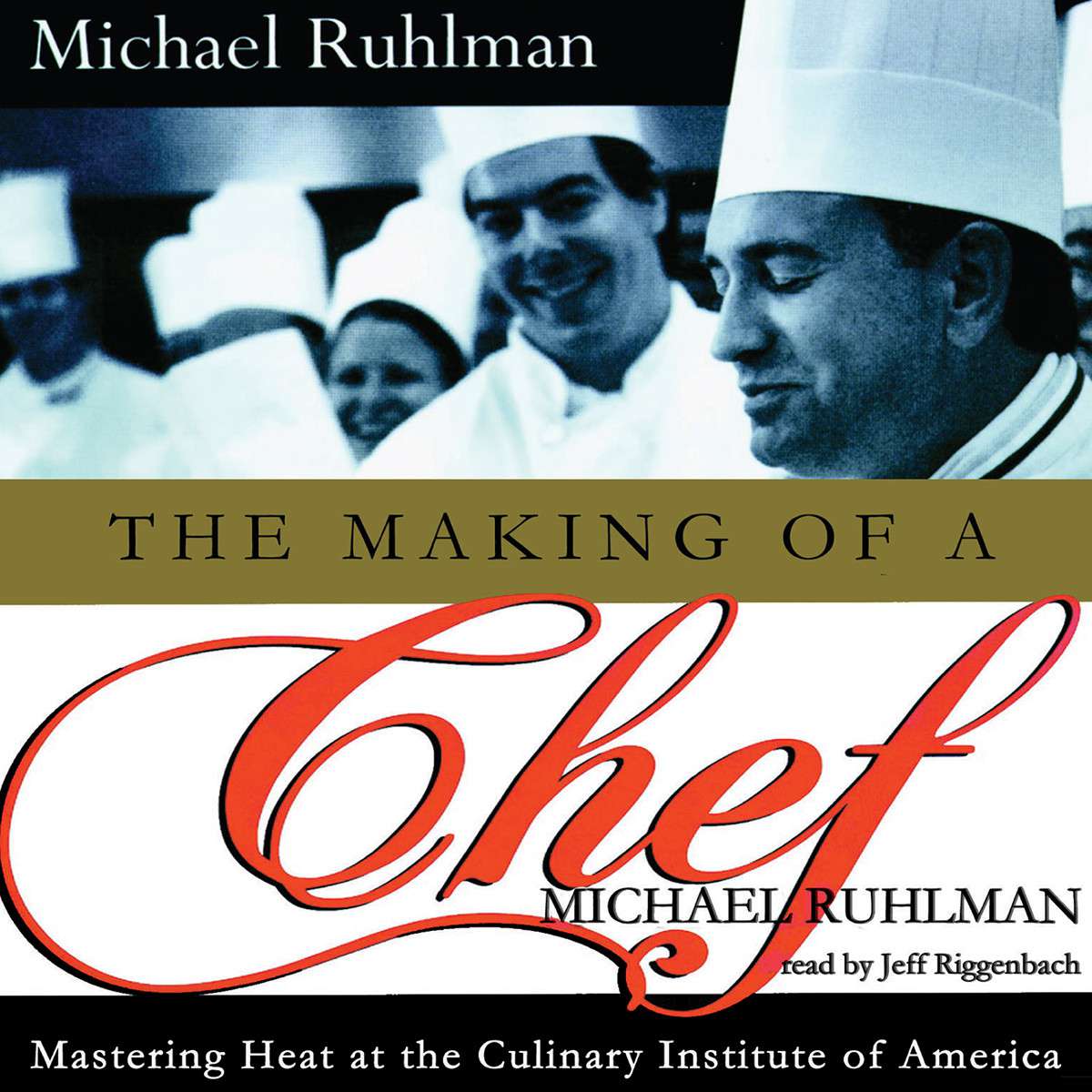 The Making of a Chef Michael Ruhlman