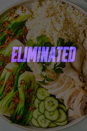 Hainanese chicken Rice Eliminated Graphic