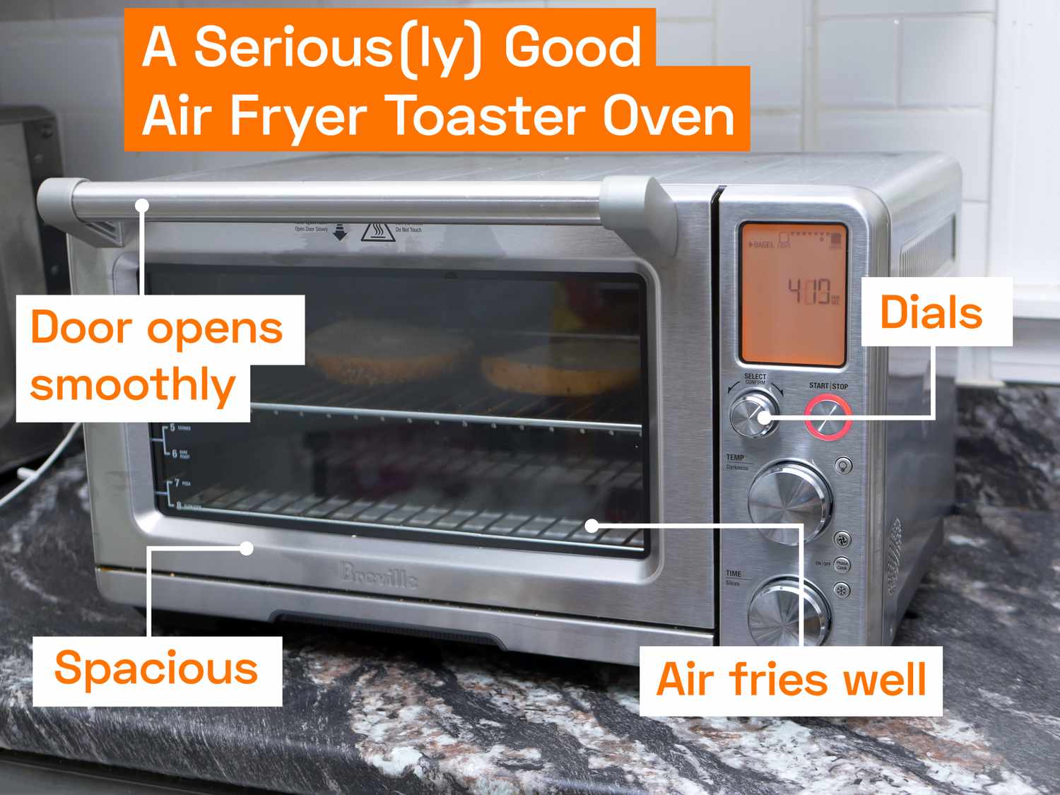 breville smart oven air fryer pro with text overlayed: A seriously good air fryer toaster oven; door opens smoothly; spacious; air fries well; dials
