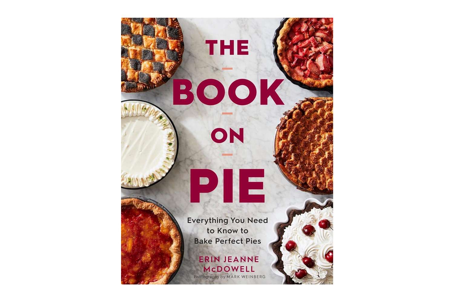 Amazon The Book On Pie: Everything You Need to Know to Bake Perfect Pies