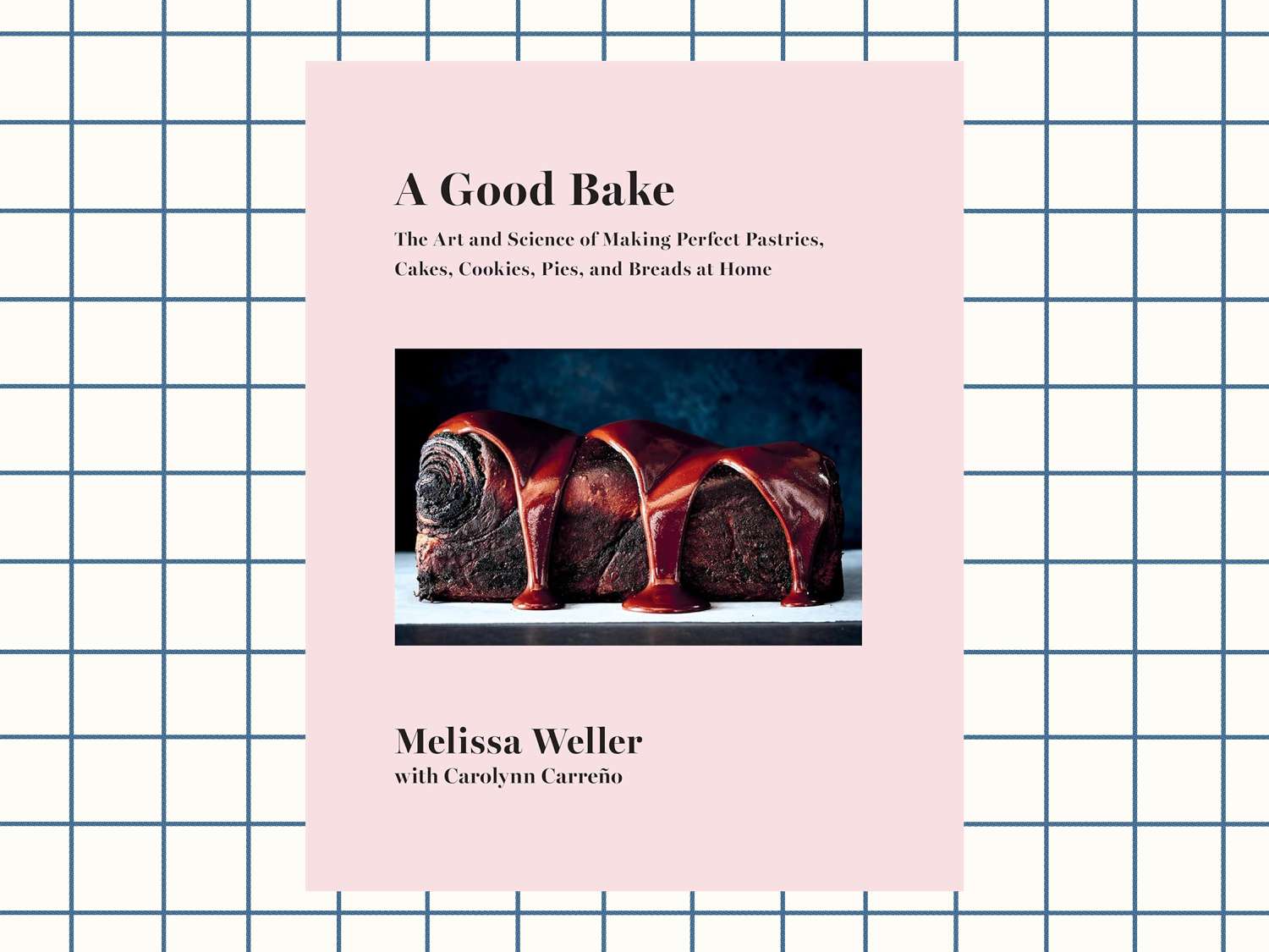 The Good Bake cookbook.