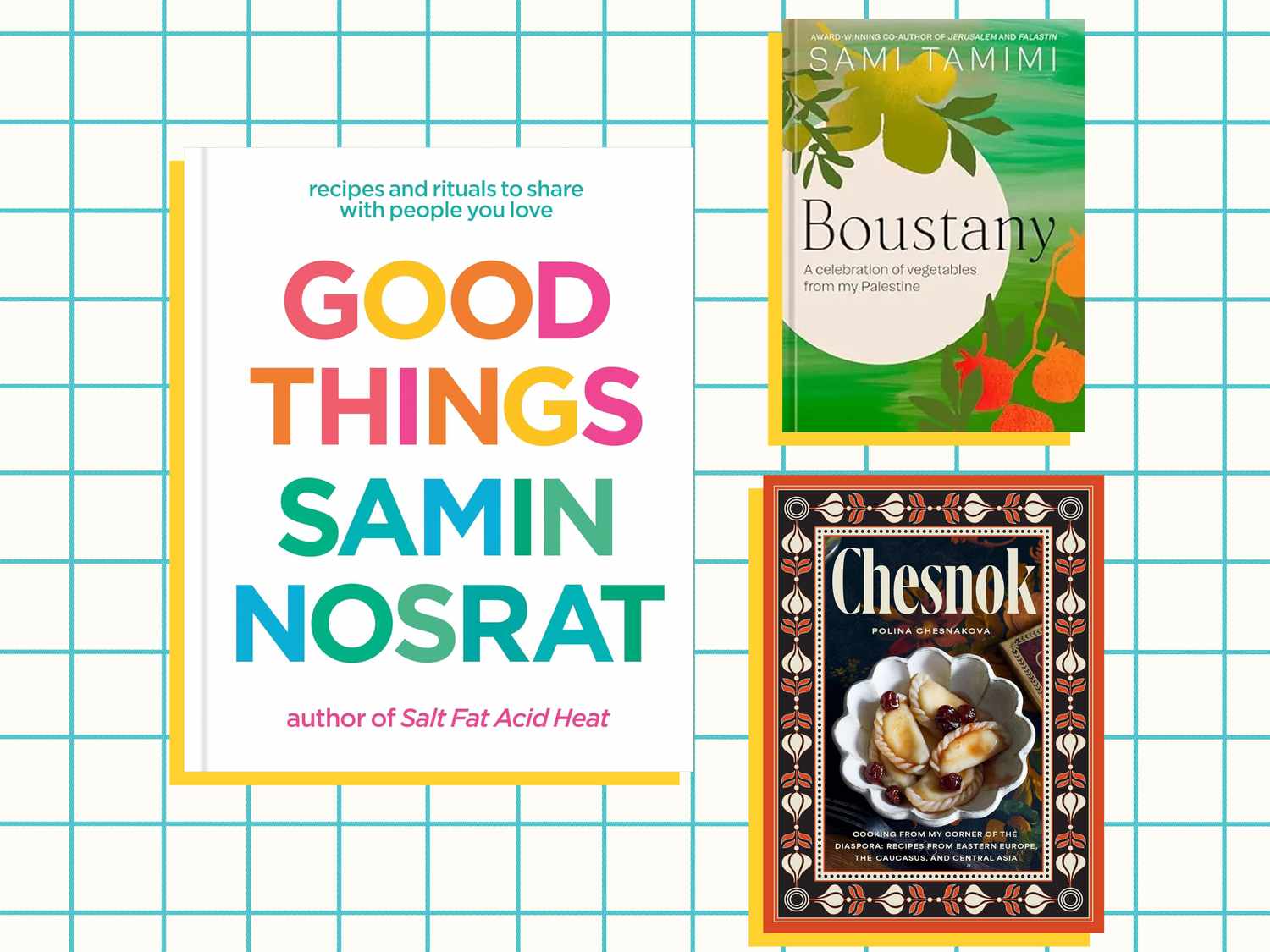 Covers of books titled Good Things by Samin Nosrat Boustany by Sami Tamimi and Chesnok displayed on a gridpatterned background