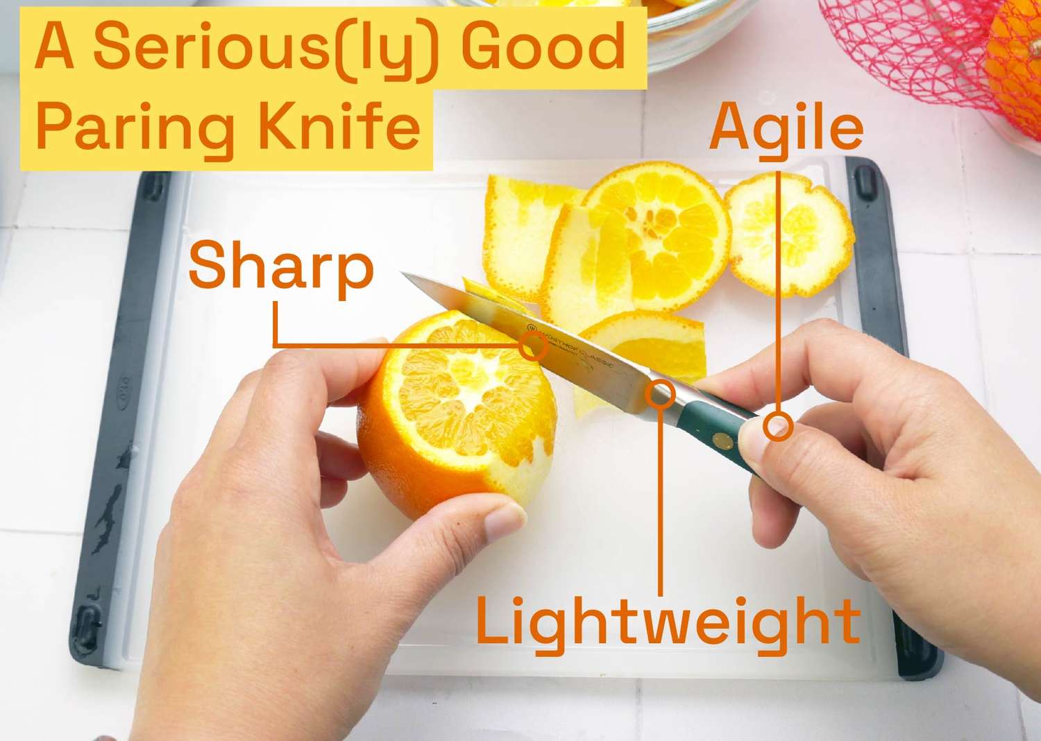 Person peeling an orange with a paring knife on a cutting board annotated with features like sharp and lightweight