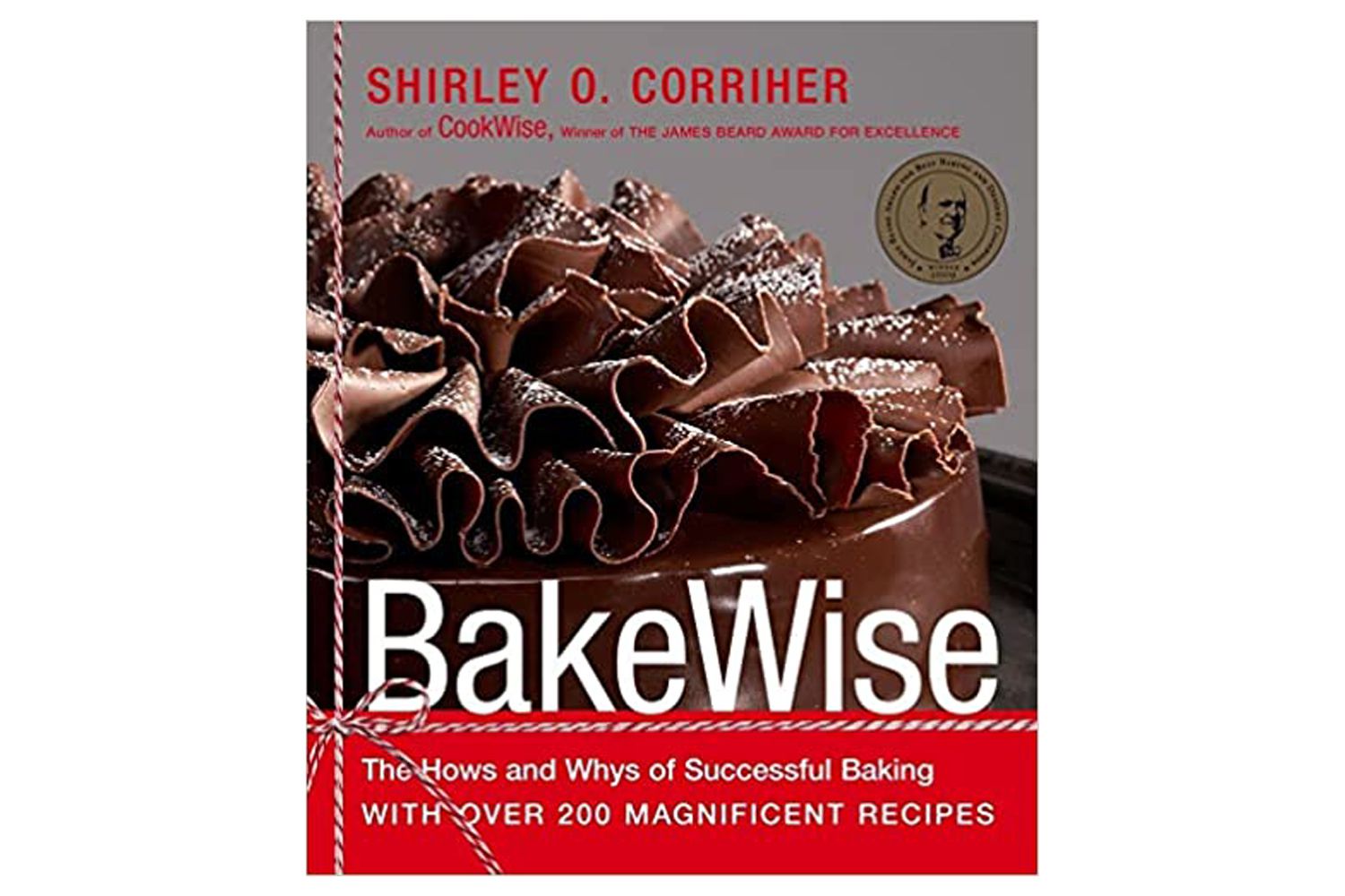 BakeWise: The Hows and Whys of Successful Baking with Over 200 Magnificent Recipes