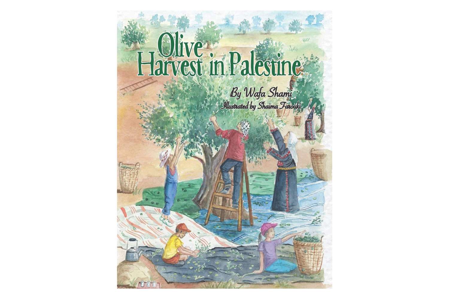 Amazon Olive Harvest in Palestine: A Story of Childhood Memories