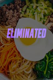 Bibimbap Eliminated